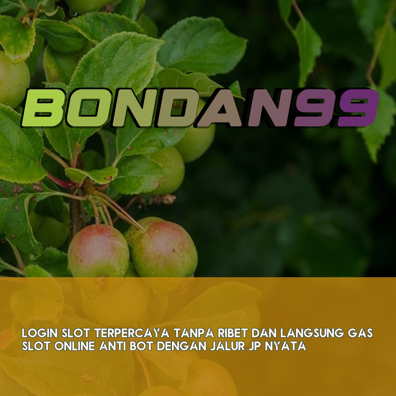 BONDAN99